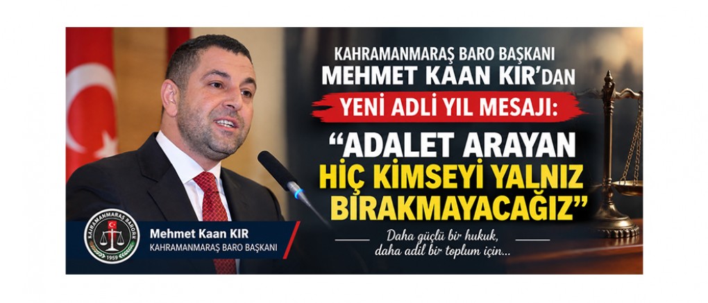  BARO BAŞKANI MEHMET KAAN KIR: “HUKUK İNSAN HAYATINA DOKUNAN BÜYÜK BİR SORUMLULUKTUR”