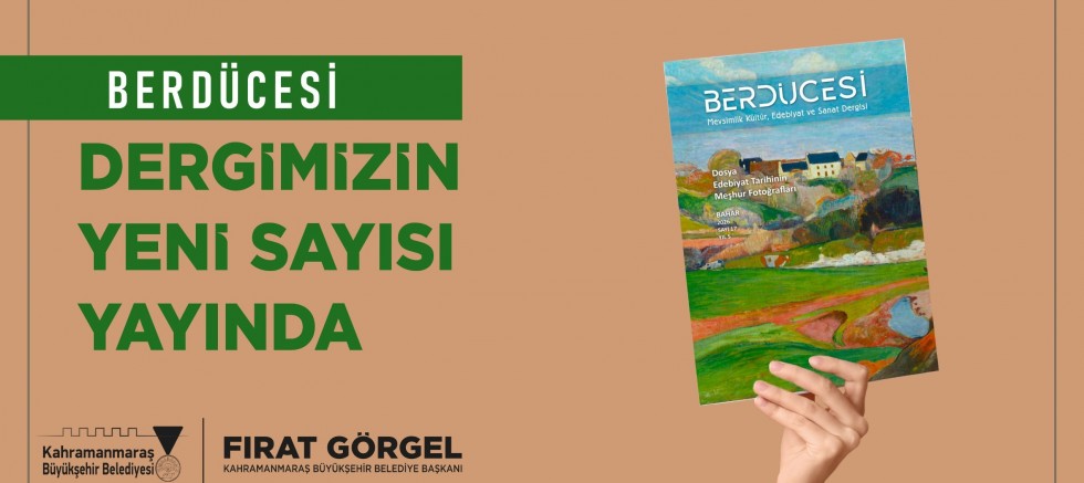 BERDÜCESİ DERGİSİ, BAHAR SAYISIYLA OKURLARLA BULUŞTU