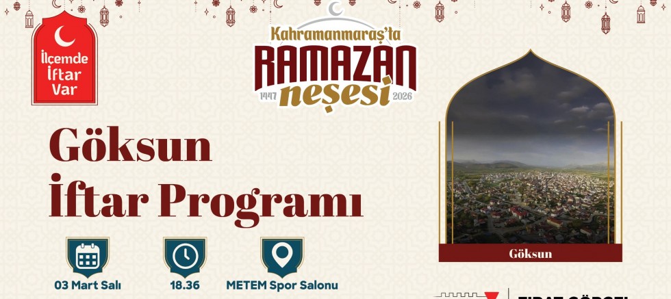 BİRLİK VE BERABERLİĞİN YENİ DURAĞI GÖKSUN OLACAK