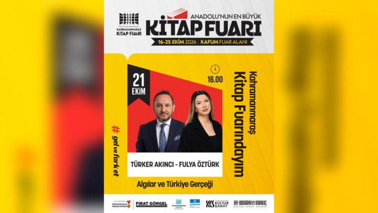 FULYA ÖZTÜRK VE TÜRKER AKINCI ANADOLU’NUN EN BÜYÜK KİTAP FUARINDA KONUŞACAK