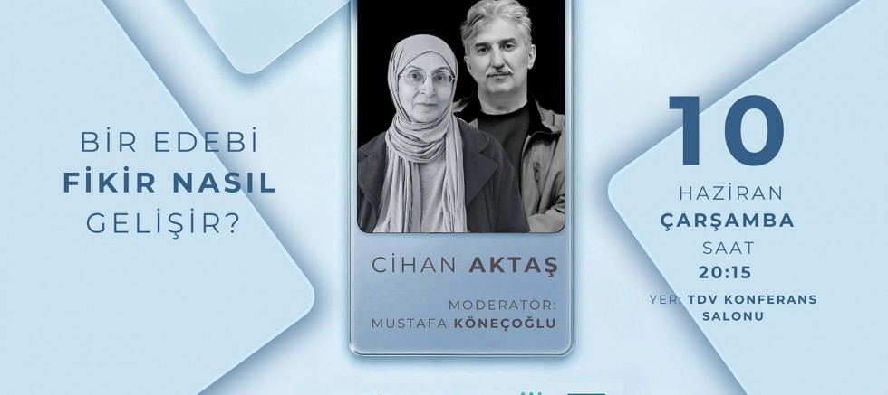 KAHRAMANMARAŞ BÜYÜKŞEHİR’DEN EDEBİ ÜRETİME IŞIK TUTACAK SÖYLEŞİ