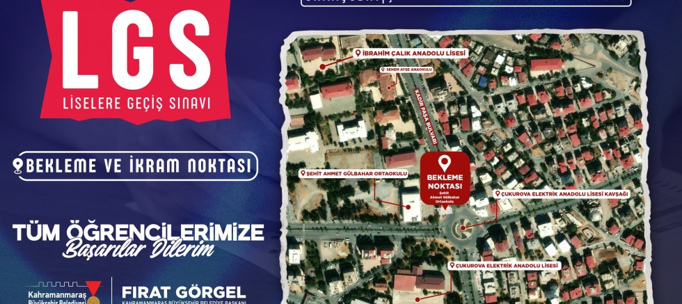 KAHRAMANMARAŞ BÜYÜKŞEHİR’DEN LGS GÜNÜ ÖĞRENCİ VE VELİLERE TAM DESTEK