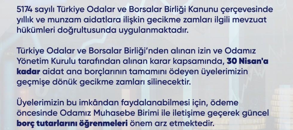 KMTSO’DAN AİDAT GECİKME ZAMLARINA AF