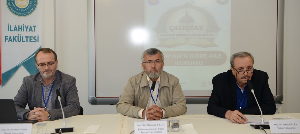 KUR’AN’A GÖRE AİLE KURUMU ÇALIŞTAYI KSÜ’DE DÜZENLENDİ