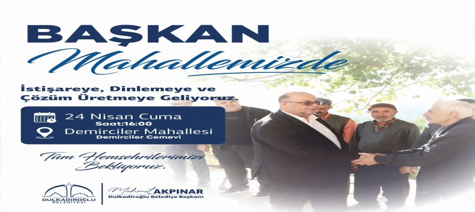 BAŞKAN AKPINAR : “BİRLİKTE KARAR, BİRLİKTE HİZMET”