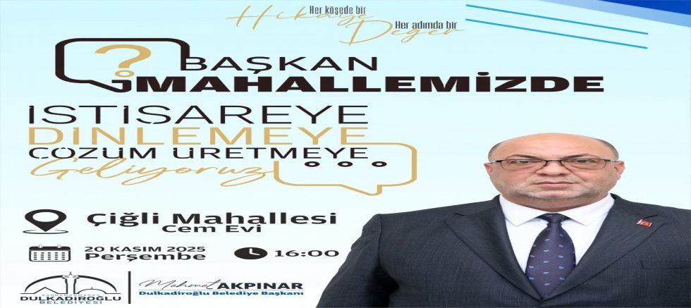 BAŞKAN AKPINAR, ÇİĞLİ MAHALLESİ’NDE VATANDAŞLARLA BULUŞUYOR: İSTİŞARE VE ÇÖZÜM ODAKLI TOPLANTI