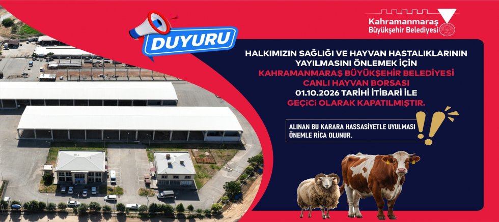 CANLI HAYVAN BORSASI GEÇİCİ OLARAK HİZMETE KAPATILDI