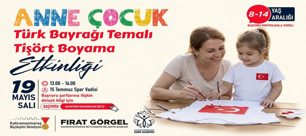 KAHRAMANMARAŞ BÜYÜKŞEHİR’DEN 19 MAYIS’A ÖZEL ANNE – ÇOCUK ETKİNLİĞİ; BAŞVURULAR BAŞLADI