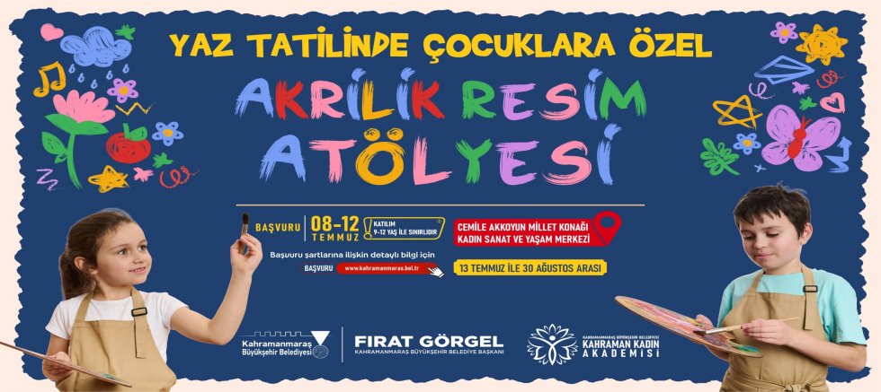 KAHRAMANMARAŞ BÜYÜKŞEHİR’DEN ÇOCUKLARA YAZ HEDİYESİ; AKRİLİK RESİM ATÖLYESİ BAŞLIYOR