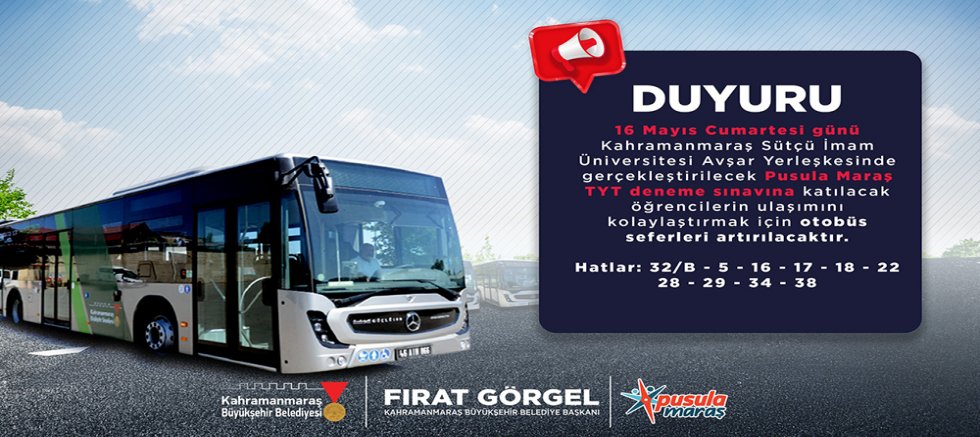 KAHRAMANMARAŞ BÜYÜKŞEHİR’DEN YKS ÖNCESİ SON PROVAYA KATILACAK GENÇLERE ULAŞIM DESTEĞİ