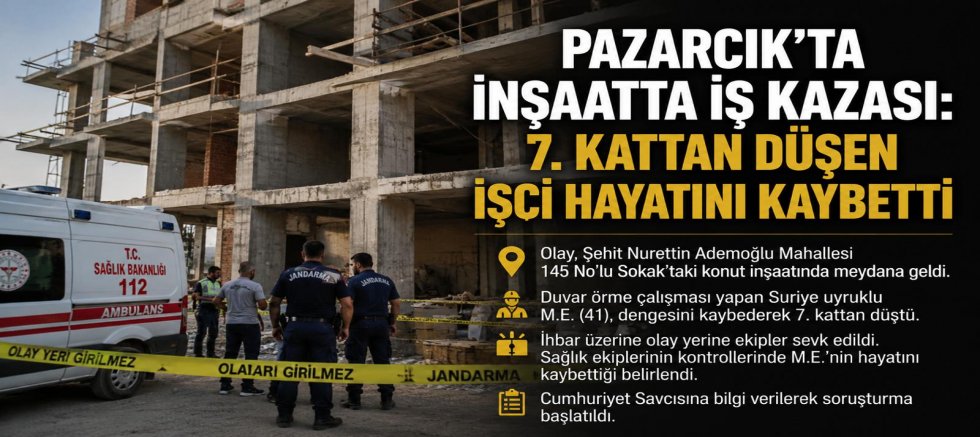KAHRAMANMARAŞ’TA İNŞAATTA İŞ KAZASI