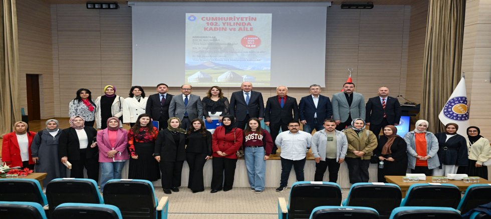 KSÜ’DE “CUMHURİYETİN 102. YILINDA KADIN VE AİLE” PANELİ GERÇEKLEŞTİRİLDİ