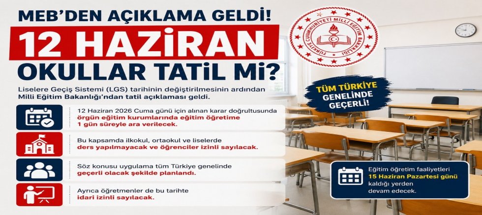MEB’DEN 12 HAZİRAN KARARI: OKULLARDA EĞİTİME 1 GÜN ARA