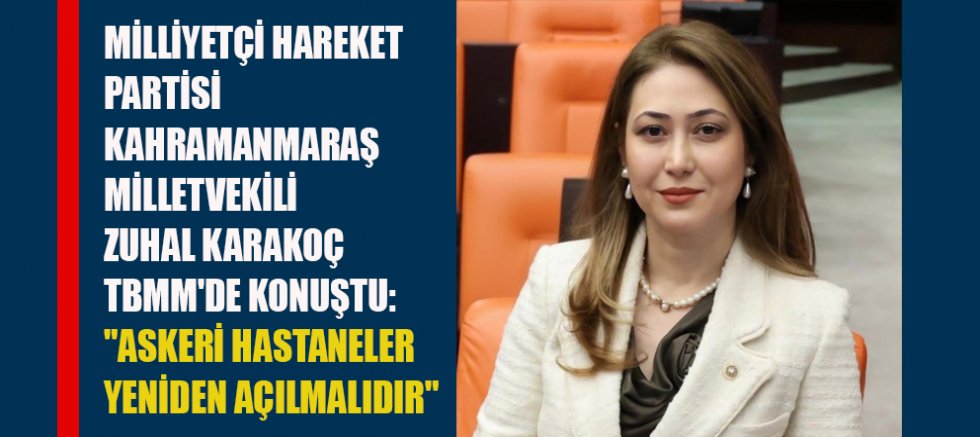 MİLLETVEKİLİ ZUHAL KARAKOÇ:  TÜRK ORDUSU MİLLİ BEKAMIZIN TEMİNATIDIR