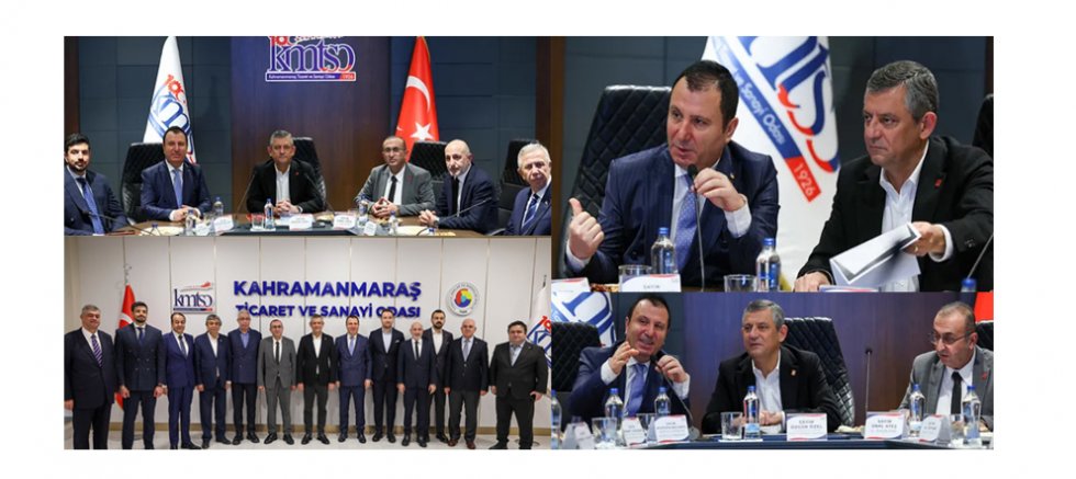 ÖZGÜR ÖZEL KAHRAMANMARAŞ’TA STK BAŞKANLARIYLA BULUŞTU