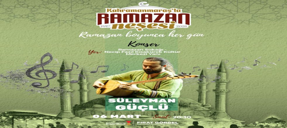 RAMAZAN SOKAĞI’NDA TÜRK HALK MÜZİĞİ ZİYAFETİ SUNULACAK