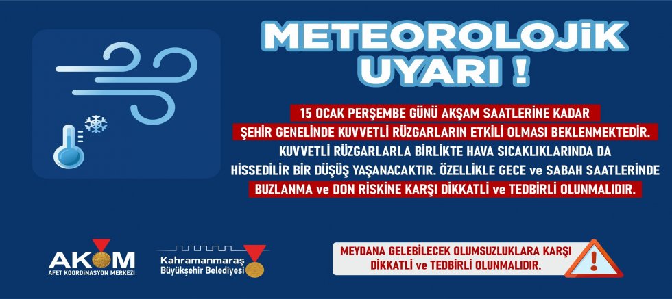 RÜZGÂR VE SOĞUK HAVA UYARISI; BUZLANMA VE DON RİSKİNE DİKKAT!