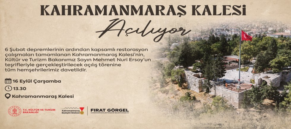 TARİHİ KAHRAMANMARAŞ KALESİ’NİN RESMİ AÇILIŞINA TÜM VATANDAŞLAR DAVET EDİLDİ