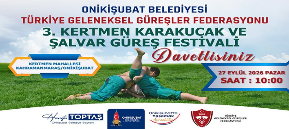 TÜRK GÜREŞİNİN NABZI BU YIL DA ONİKİŞUBAT BELEDİYESİ İMZASIYLA KERTMEN’DE ATACAK