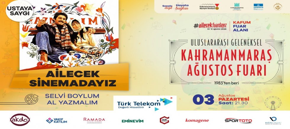 YEŞİLÇAM'IN EFSANESİ AĞUSTOS FUARI'NDA HAYAT BULACAK