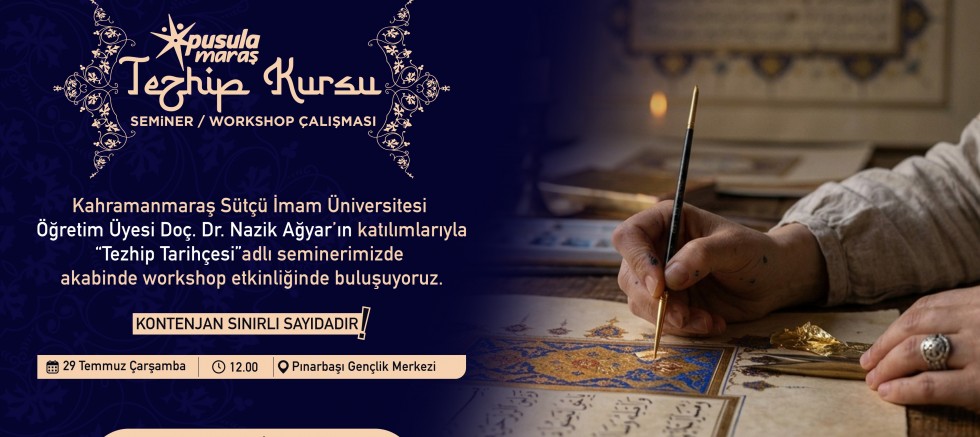 PUSULA MARAŞ’TAN GENÇLERE GELENEKSEL SANAT ATÖLYESİ