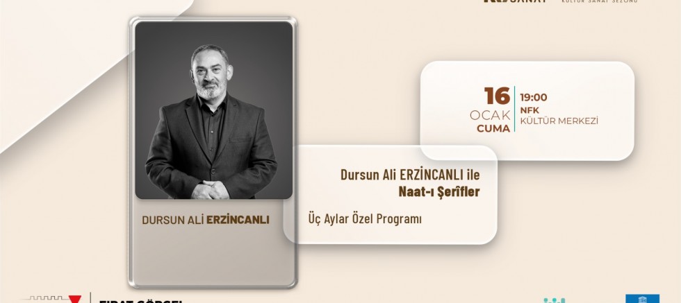 ŞAİR DURSUN ALİ ERZİNCANLI, MANEVİYAT DOLU GECE YAŞATACAK