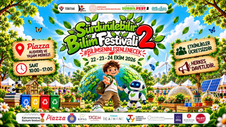 SÜRBİLFEST İLE BİLİMİN RÜZGÂRI KAHRAMANMARAŞ’TA ESECEK