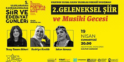 Kahramanmaraş Büyükşehir Belediyesi tarafından bu yıl 5’incisi düzenlenecek Uluslararası Şiir ve Edebiyat Günleri