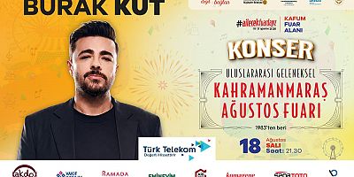 AĞUSTOS FUARI, SALI GÜNÜ BURAK KUT KONSERİYLE DEVAM EDECEK