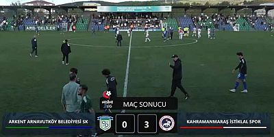 ARNAVUTKÖY BELEDİYESPOR 0-3 KAHRAMANMARAŞ İSTİKLALSPOR