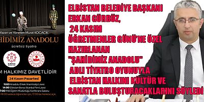 Elbistan Belediye Başkanı Erkan Gürbüz