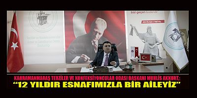 BAŞKAN MUHLİS AKKURT: “12 YILDIR ESNAFIMIZLA BİR AİLEYİZ”