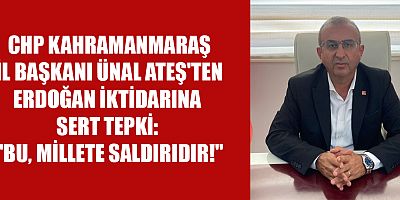 Cumhuriyet Halk Partisi (CHP) Kahramanmaraş İl Başkanı Ünal Ateş
