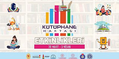 EDEBİYATIN ŞEHRİNDE KÜTÜPHANE HAFTASI BÜYÜKŞEHİR’LE DOLU DOLU GEÇECEK