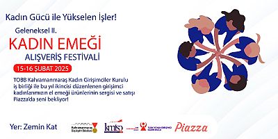 EL EMEĞİNDEN EKONOMİYE; KADINLARIN GÜCÜ BU FESTİVALDE