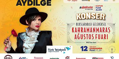 KAFUM FUAR ALANI AYDİLGE’NİN ŞARKILARI İLE RENKLENECEK