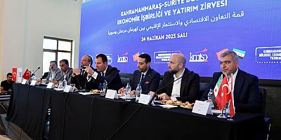 KAHRAMANMARAŞ İLE SURİYE ARASINDA EKONOMİK İŞBİRLİĞİ İÇİN TARİHİ ZİRVE!