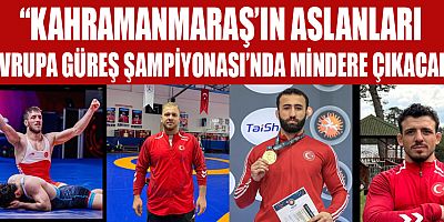 Kahramanmaraşlı güreşçiler