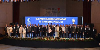 KAHRAMANMARAŞ’TA AK PARTİ İL DANIŞMA MECLİSİ TOPLANTISI DÜZENLENDİ