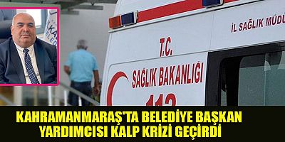 Kahramanmaraş’ın Dulkadiroğlu İlçe Belediye Başkan Yardımcısı olan Resul Arslanhan