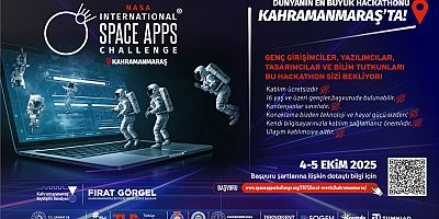 KAHRAMANMARAŞ’TA BİR İLK; BÜYÜKŞEHİR NASA’NIN DEV ORGANİZASYONUNA EV SAHİPLİĞİ YAPACAK