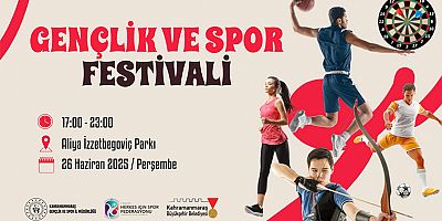 KAHRAMANMARAŞ’TA GENÇLİK VE SPOR FESTİVALİ BAŞLIYOR