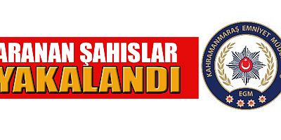 Kahramanmaraş İl Emniyet Müdürlüğü ekipleri