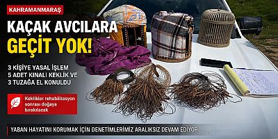 KAHRAMANMARAŞ’TA KAÇAK AVCILIĞA GEÇİT YOK: 3 KİŞİYE YASAL İŞLEM