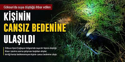 KAHRAMANMARAŞ’TA SU KANALINDA CESED BULUNDU