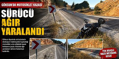 KAHRAMANMARAŞ’TA UYARI LEVHASINA ÇARPAN MOTOSİKLET SÜRÜCÜSÜ AĞIR YARALANDI