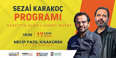 KÜLTÜR SANAT SEZONUNDA “SEZAİ KARAKOÇ” KONUŞULACAK