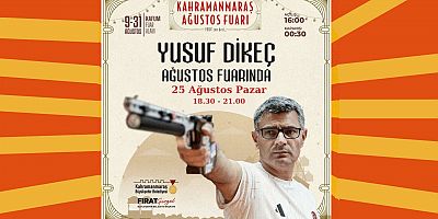 MİLLİ SPORCU YUSUF DİKEÇ, AĞUSTOS FUARI’NDA HEMŞEHRİLERİYLE BULUŞACAK!