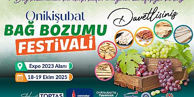 ONİKİŞUBAT BELEDİYESİ’NDEN GELENEKSEL BAĞ BOZUMU FESTİVALİ