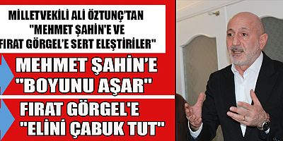 Cumhuriyet Halk Partisi (CHP) Kahramanmaraş Milletvekili Ali Öztunç